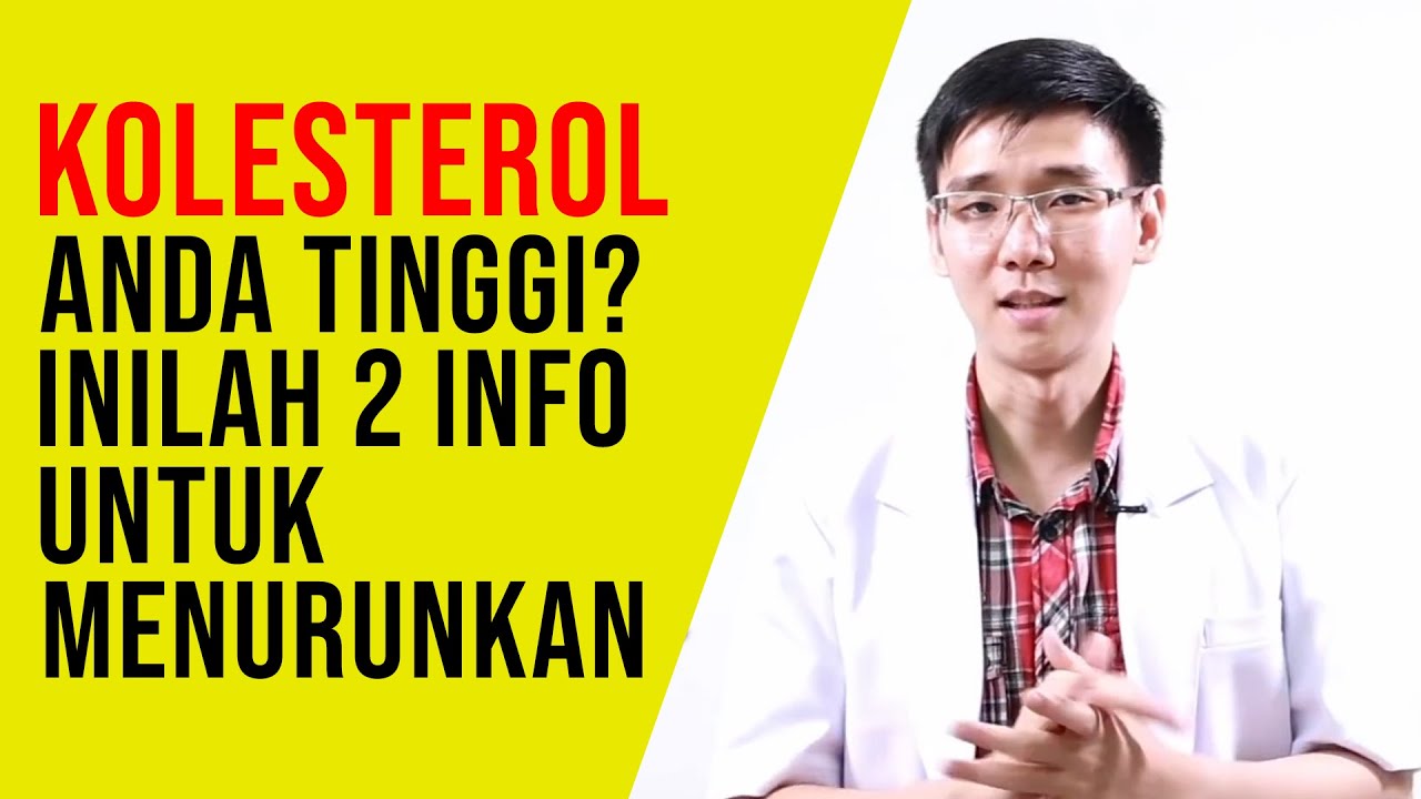 Kolesterol Anda Tinggi? Inilah 2 Info Untuk Menurunkannya