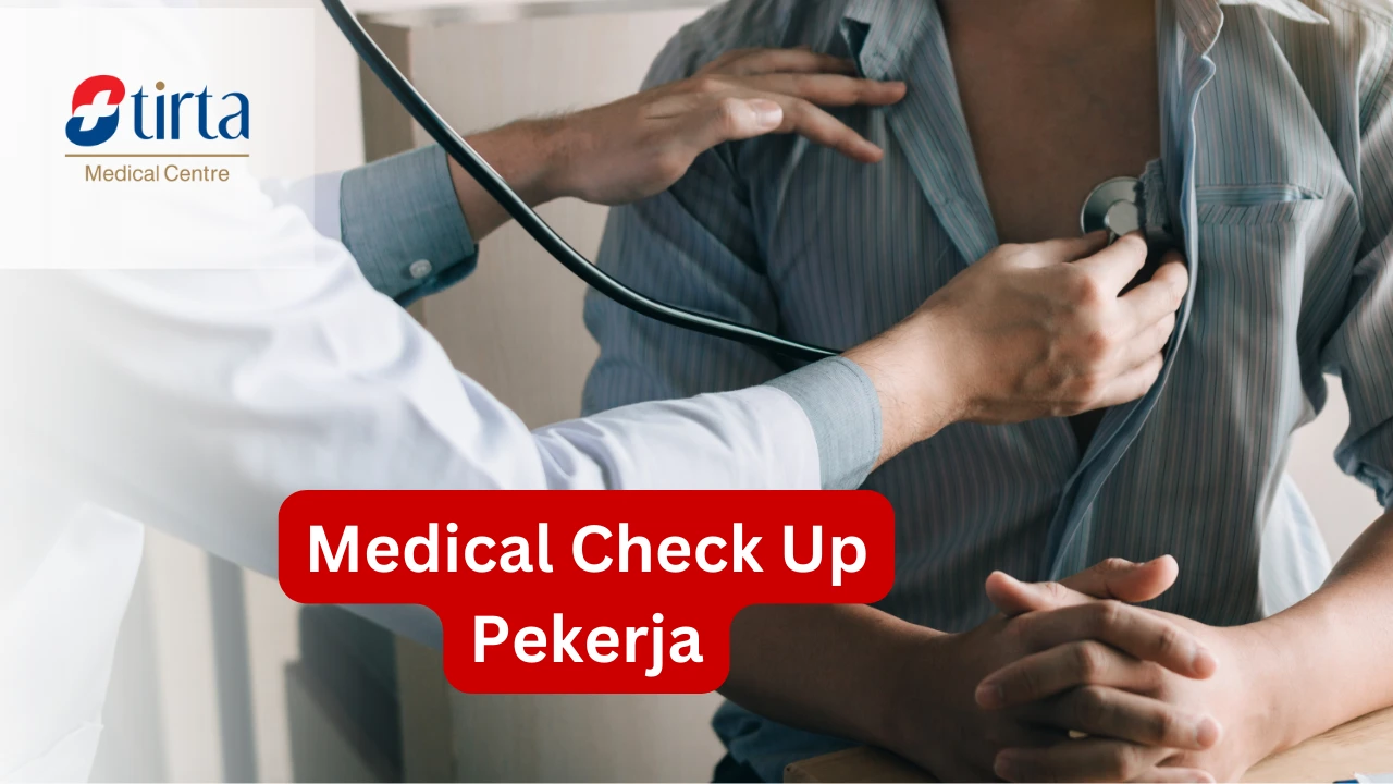 Medical Check Up Pekerja