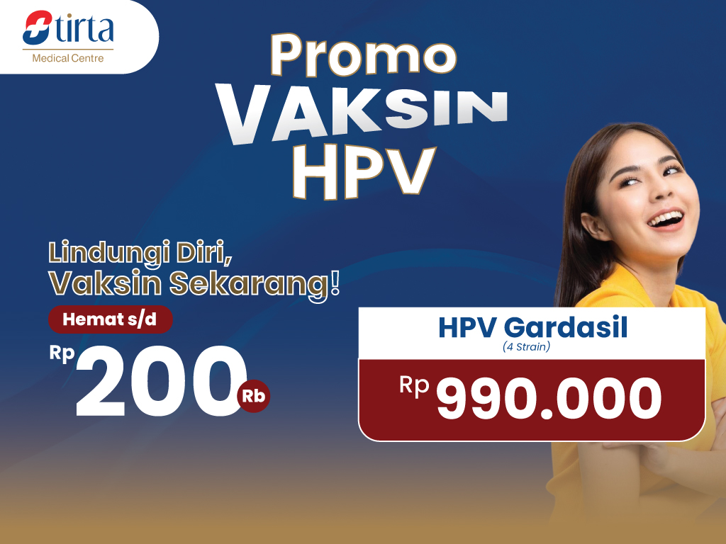 PROMO Vaksin HPV Gardasil (4 Strain) – Mei 2025