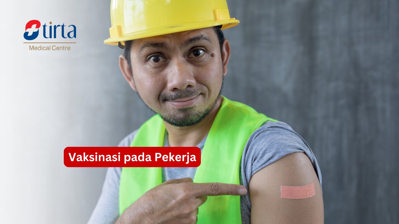 Vaksinasi pada Pekerja