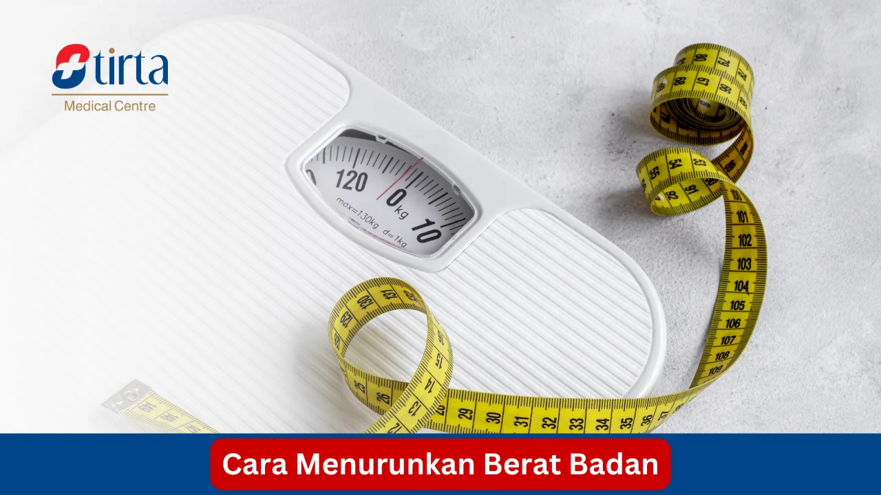 Cara Menurunkan Berat Badan