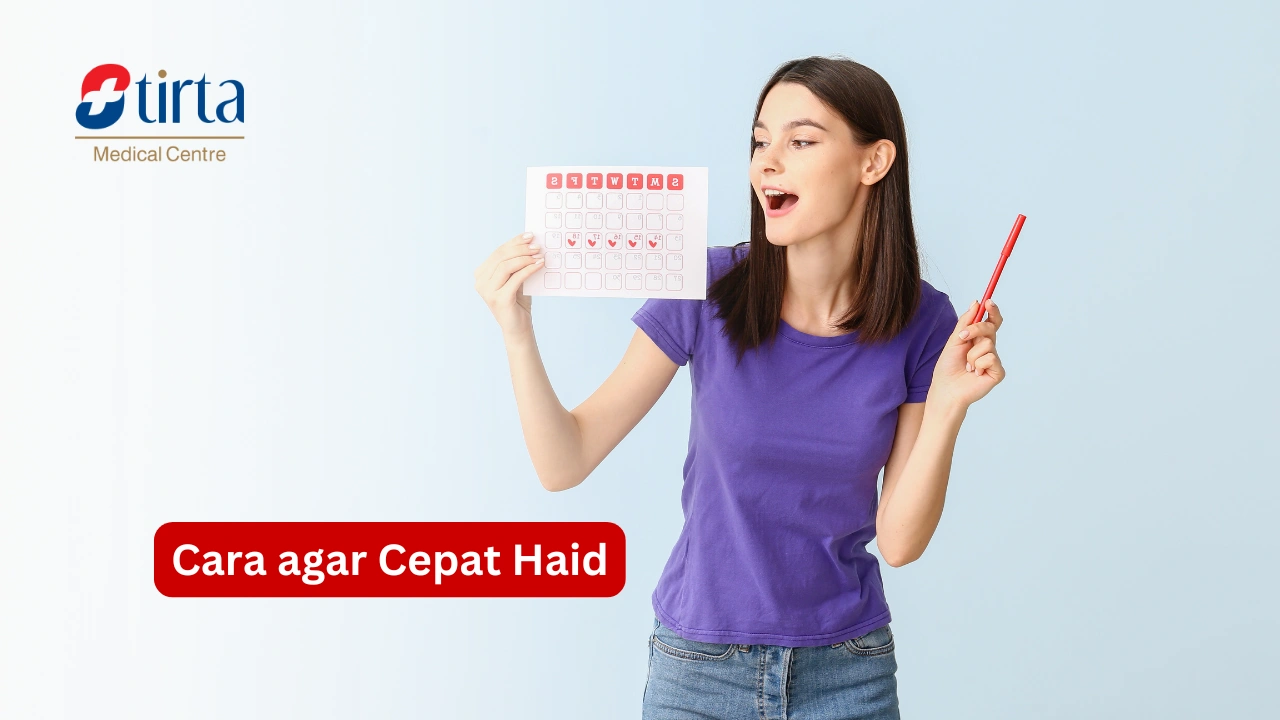 Cara agar Cepat Haid