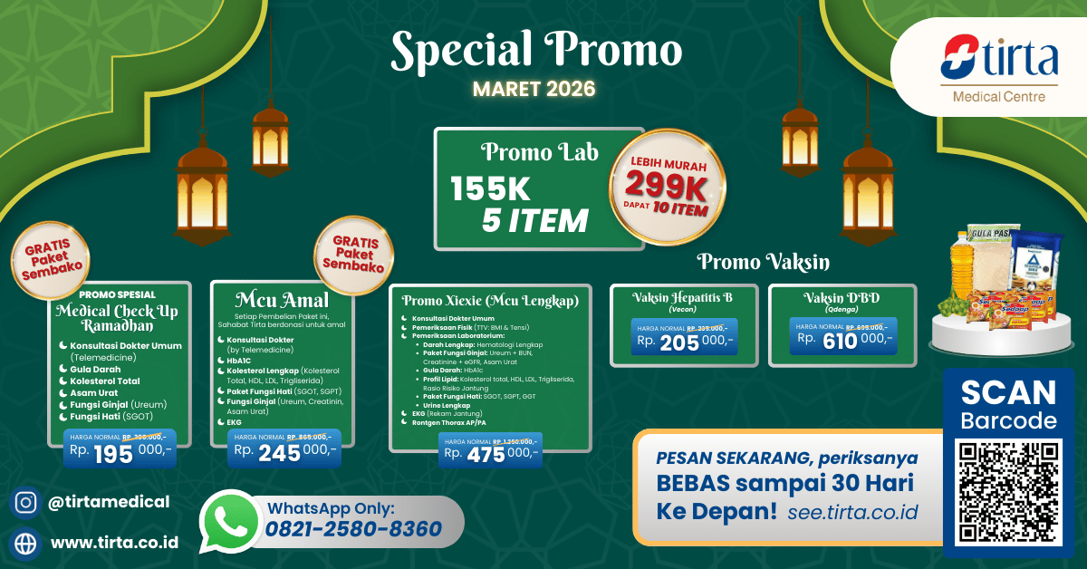 PROMO Medical Check Up (MCU) Lengkap, Cek Lab, Vaksin Hepatitis B, Vaksin DBD - Maret 2026