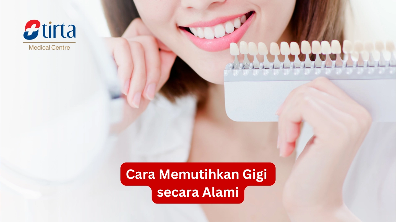 Cara Memutihkan Gigi secara Alami